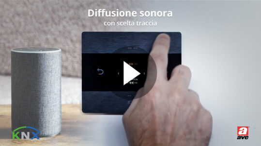 Video: AVE presenta il nuovo Room Controller KNX